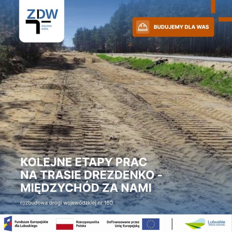 Rozbudowa DW 160 Drezdenko – Międzychód wkracza w kolejny etap