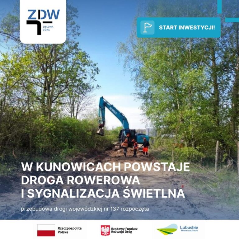 Kunowice: droga dla rowerów i sygnalizacja świetlna na DW 137